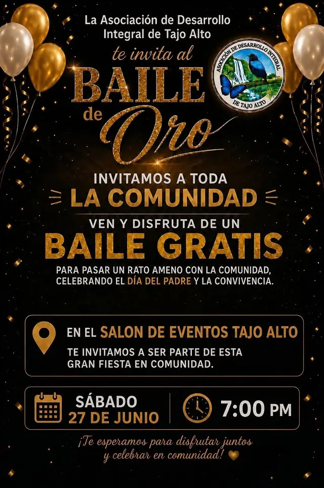 Afiche del Baile de Oro de la ADI Tajo Alto, sábado 27 de junio a las 7 p. m.